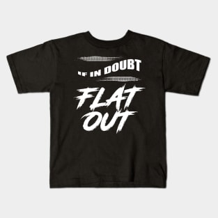 IF IN DOUBT Kids T-Shirt